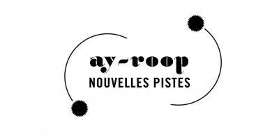 ay-roop_nouvelles-pistes